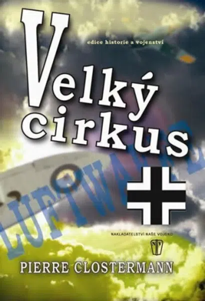 Velký cirkus - Clostermann Pierre