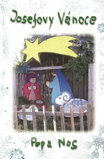 Josefovy vánoce - Pepa Nos