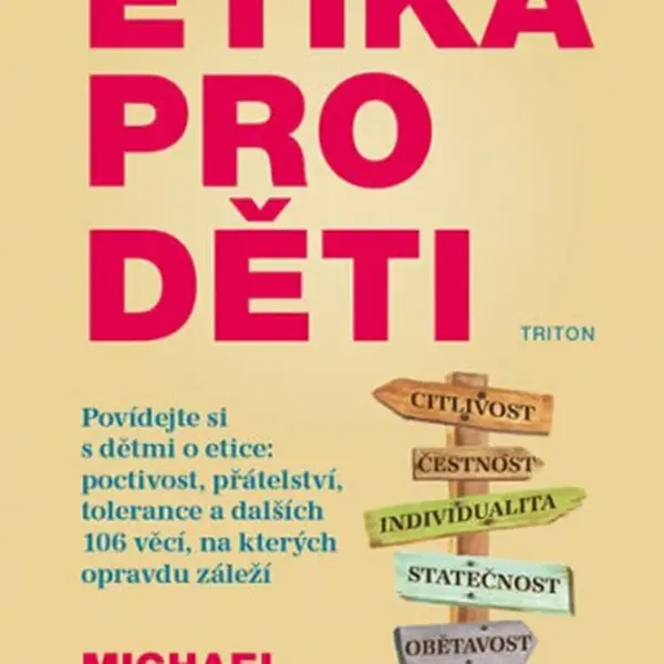 Etika pro děti - Michael Parker