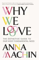 Why We Love - Anna Machin