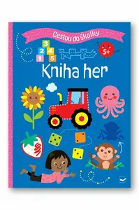 Cestou do školky: Kniha her 5+