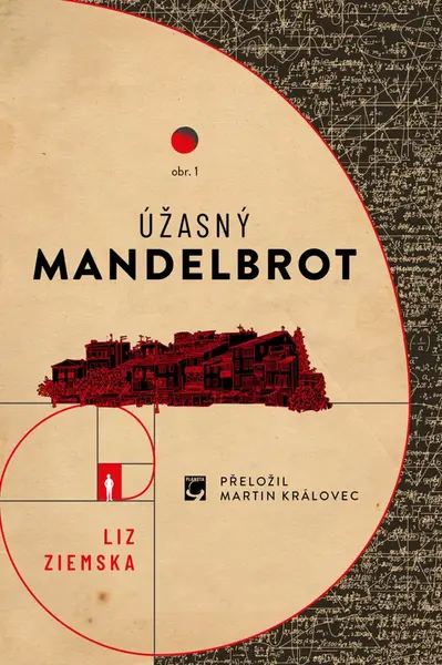 Úžasný Mandelbrot - Liz Ziemska