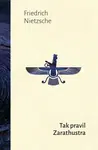 Tak pravil Zarathustra - Friedrich Nietzsche - e-kniha