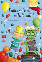 Kniha skřítků náladovníčků - S povídkami na dobrou noc - Dagmar Medzvecová