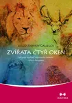 Zvířata čtyř oken - Eligio Stephen Gallegos