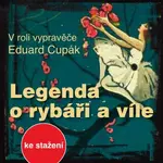 Legenda o rybáři a víle - Vladimír Merhaut - audiokniha