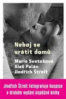 Neboj se vrátit domů - Aleš Palán, Marie Svatošová