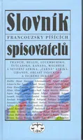 Slovník francouzsky píšících spisovatelů - Jaroslav Fryčer