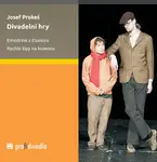 Divadelní hry - Josef Prokeš