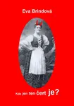 Kde jen ten čert je? - Eva Brindová