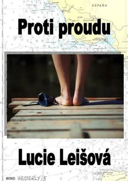Proti proudu - Lucie Leišová - e-kniha