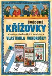 Švédské křížovky s hrdiny středověkých detektivek Vlastimila Vondrušky