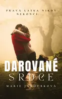 Darované srdce - Marie Jakoubková