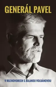 Generál Pavel v rozhovorech s Jolanou Voldánovou - Petr Pavel, Jolana Voldánová