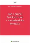 Daň z příjmů fyzických osob v mezinárodním kontextu - Daniela Králová, Lenka Nováková