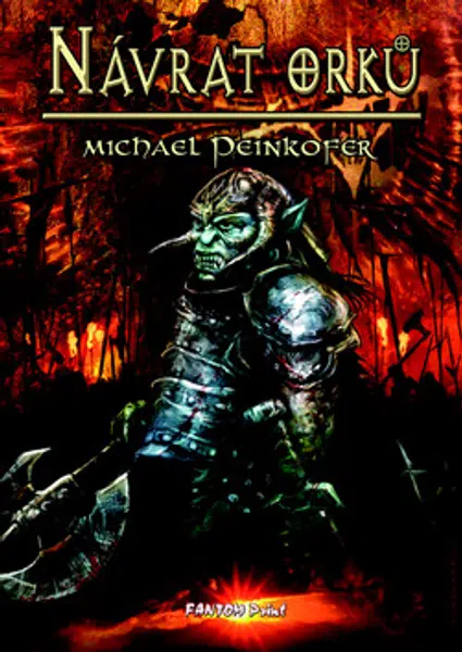 Návrat Orků - Michael Peinkofer
