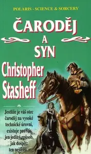 Čaroděj a syn - Christopher Stasheff