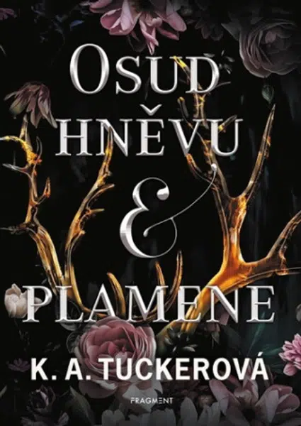 Osud hněvu a plamene - Tucker K.A.