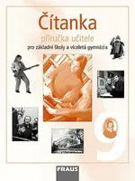 Čítanka 9 Příručka učitele - Ladislava Lederbuchová, Monika Stehlíková