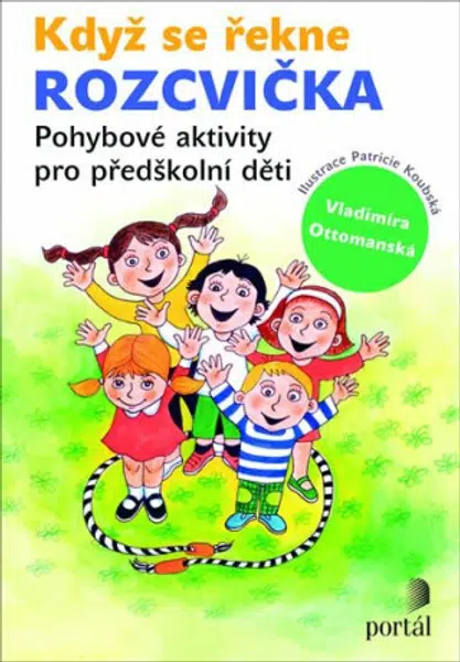 Když se řekne ROZCVIČKA - Vladimíra Ottomanská