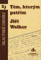 Těm, kterým patřím - Jiří Wolker