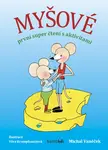 Myšové - první super čtení s aktivitami - Michal Vaněček, Věra Krumphanzlová