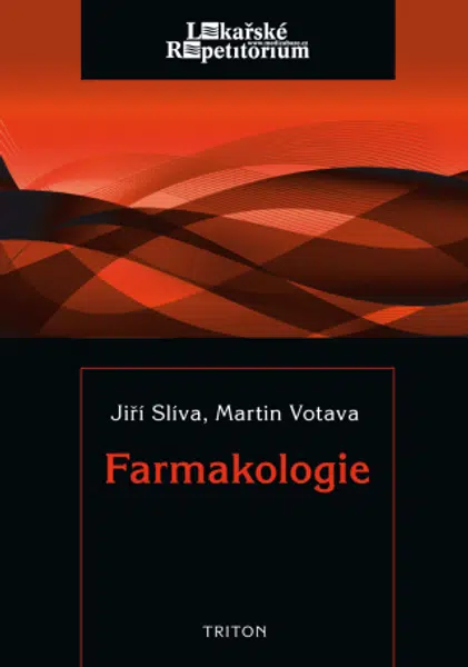 Farmakologie - Lékařské repetitorium - Jiří Slíva - e-kniha