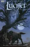 Lucifer 9 - Crux - Mike Carey, Peter Gross, Ryan Kelly