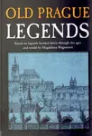 Old Prague Legends - Magdalena Wagnerová
