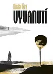 Vyvanutí - Michal Téra