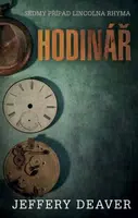 Hodinář - Jeffery Deaver - e-kniha