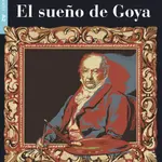 El sueño de Goya - Serenella Quarello