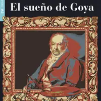 El sueño de Goya - Serenella Quarello