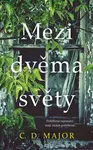 Mezi dvěma světy - C. D. Major