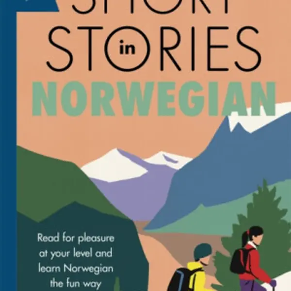 Short Stories in Norwegian for Beginners - Olly Richards