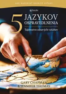 5 jazykov ospravedlnenia - Gary Chapman, Jennifer Thomas