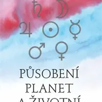 Působení planet a životní procesy - Bernard C. J. Lievegoed
