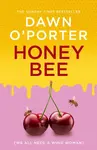 Honeybee - Dawn Oâ€™Porter