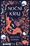 Noční kraj - Melissa Albert