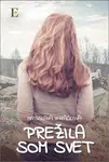 Prežila som svet - Miroslava Varáčková