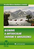 Rizikové a antisociální chování v adolescenci - Veronika Nielsen Sobotková - e-kniha
