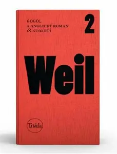 Gogol a anglický román 18. století - Jiří Weil, Jan M. Heller, Markéta Kittlová