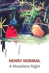 A Moonless Night - Henry Normal