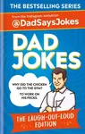 Dad Jokes: The Laugh-out-loud edition - Jokes Dad Says