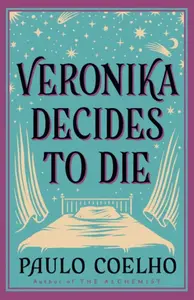 Veronika Decides to Die - Paulo Coelho