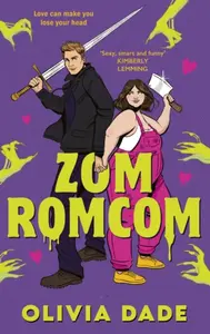 ZomRomCom - Dade Olivia