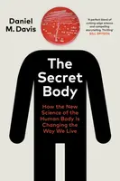 The Secret Body - Daniel M. Davis
