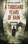 A Thousand Years of Rain - Michael Lipinski