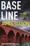Base Line - James Ellson