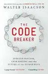 The Code Breaker - Walter Isaacson